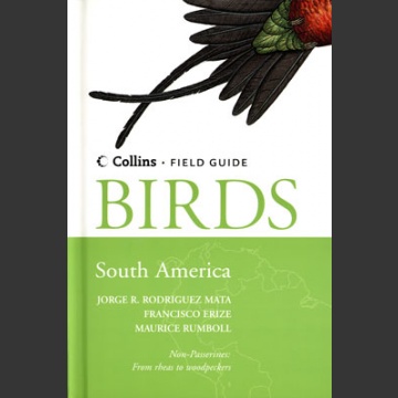 Field Guide Birds South America, non-passerines (Mata, R. 2007)