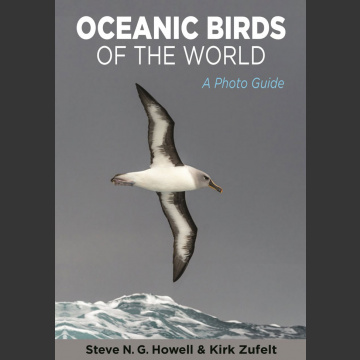 Oceanic Birds of the World, A Photo Guide (Howell, S. N. G. ym. 2019)