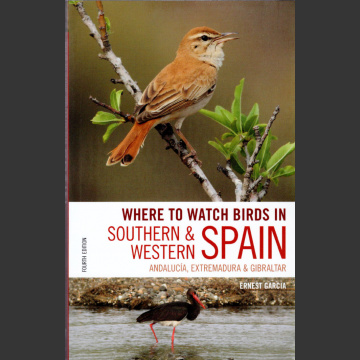 Where to watch birds in Southern & Western Spain 4. painos (Garcia, E. 2019)