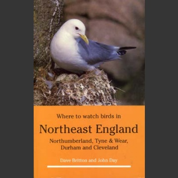 Where to Watch Birds in Northeast England (Britton, D. 1995)