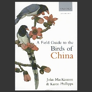 Field Guide to the Birds of China (MacKinnon, J. & Phillips, K. 2000)