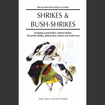 Shrikes and bush-shrikes (Harris, T. 2000)
