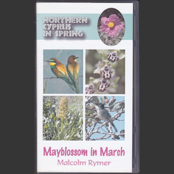 Northern Cyprus in Spring –DVD: Mayblossom in March; Rymer, M.