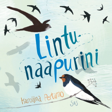 Lintunaapurini ( Pertamo Karoliina 2019 )