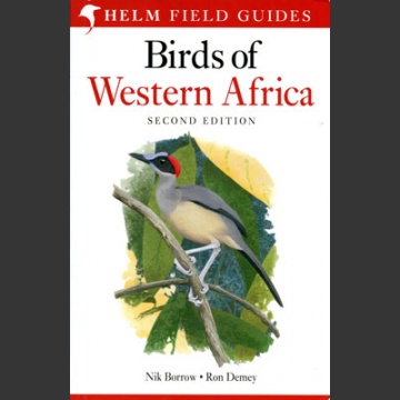 Birds of Western Africa (Borrow, N. & Demey, R. 2014)