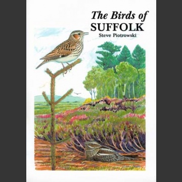 Birds of Suffolk (Piotrowski 2004)