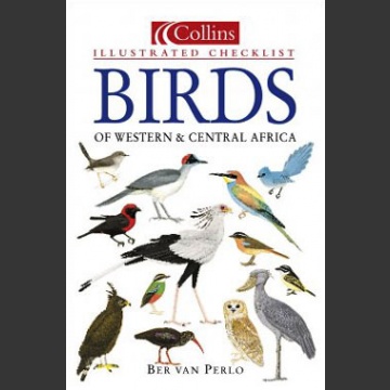 Collins illustrated birds of Western & Central Africa (Perlo, B. 2002)