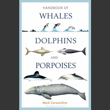 Handbook of Whales, Dolphins and Porpoises (M., Carwardine, 2019)