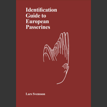 Identification Guide to European Passerines 5th edition (Svensson, L. 2023)