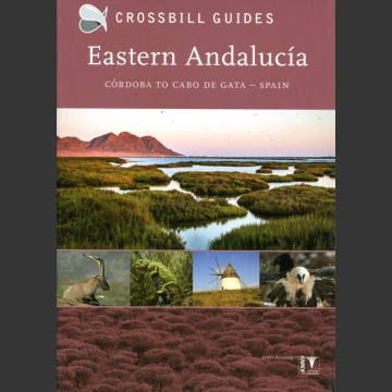 Nature guide to Eastern Andalucia (Crossbill Guides, 2017)
