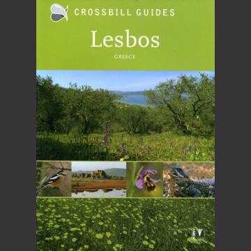 Nature guide to Lesbos (Crossbill Guides, Tabak, A. 2016)