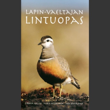 Lapin-Vaeltajan lintuopas (Aalto, P. ym. 2015)