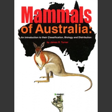 Mammals of Australia (Turner, J. R. 2004)