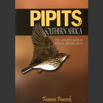 Pipits of Southern Africa (Peacock, F. 2006)