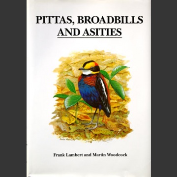 Pittas, broadbills & Asities (Lambert, F. 1996)