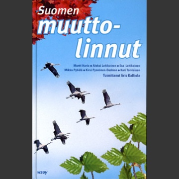 Suomen Muuttolinnut (Hario, M. ym. 2006)