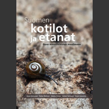 Suomen kotilot ja etanat (Koivunen, A. ym. 2014)