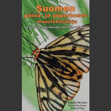 Suomen päivä- ja yöperhoset - maastokäsikirja ( Silvonen, Jensen ja Fibiger 2014 )