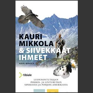 Siivekkäät ihmeet ( Kauri Mikkola 2015 )