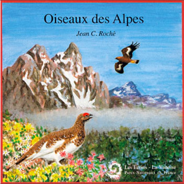 Birds of the Alps CD; J. C. Roché
