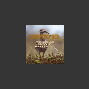 Luonto soi 10: Kurkien mailla; Hallikainen 2006
