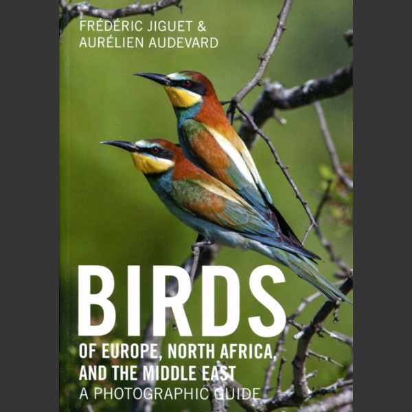 Birds of Europe, North Africa and Middle East (Jiguet, F. ym. 2017)