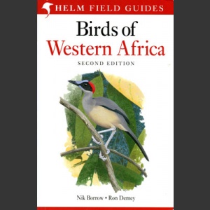 Birds of Western Africa (Borrow, N. & Demey, R. 2014)