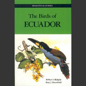 Birds of Ecuador (Ridgely & Greenfield 2001)