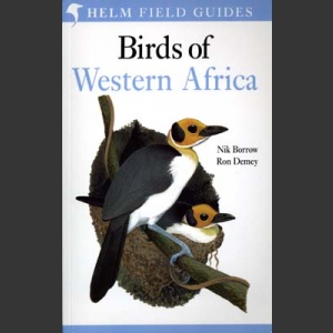 Birds of Western Africa (Borrow, N. & Demey, R. 2004)