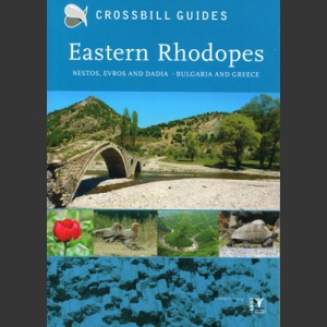 Crossbill Nature Guide Eastern Rhodopes – Nestos, Evros and Dadia – Bulgaria and Greece (Hilbers, 2013)