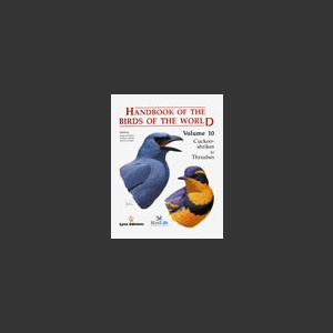 Handbook of the Birds of the world vol 10 (Hoyo ym. 2005)