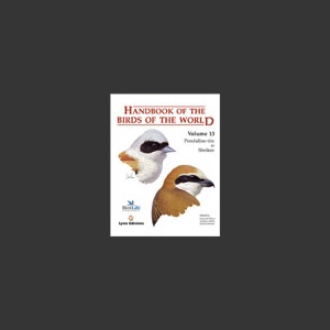 Handbook of the Birds of the world vol 13 (Hoyo ym. 2008)