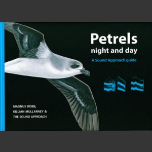 Petrels night and day; Robb, M., Mullarney, K. 2008