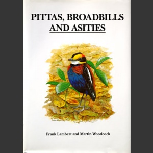 Pittas, broadbills & Asities (Lambert, F. 1996)