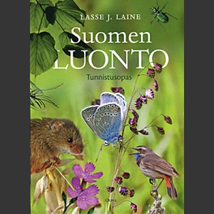 Suomen Luonto-tunnistusopas (Laine, L. J. 2013)
