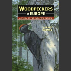 Woodpeckers of Europe (Gorman, G. 2004)