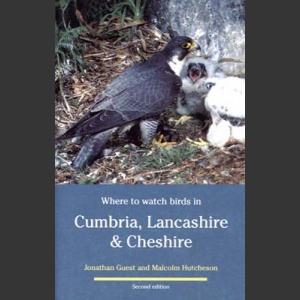 Where to Watch Birds in Cumbria, Lancashire & Cheshire (Guest, J. 2.p. 1997)