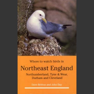 Where to Watch Birds in Northeast England (Britton, D. 1995)
