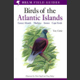 Birds of the Atlantic Islands (Clarke, T. ym. 2006)