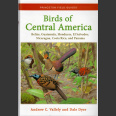 Birds of Central America (Andrew C. Vallely and Dale Dyer, 2018)