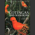 Cotingas and Managins (Kirwan, G. ym 2011)