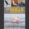 Gulls of Europe, North Africa, and the Middle East: An Identification Guide (Adriaens, P. 2021)